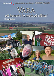 Vara - ett herrans liv mett på slätta Del 1